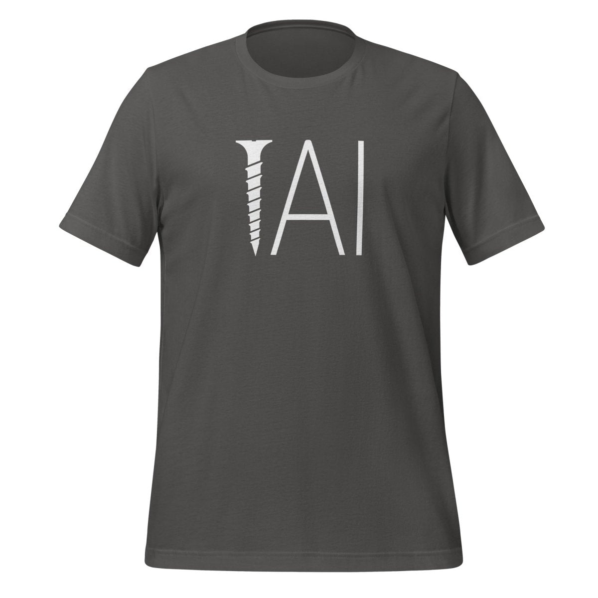 Screw AI T-Shirt (unisex) - Asphalt - AI Store