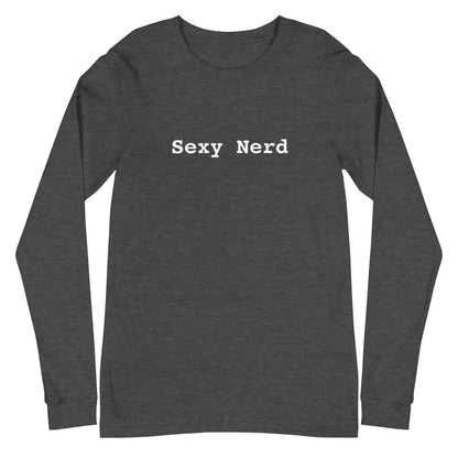 Sexy Nerd Long Sleeve T-Shirt (unisex) - Dark Grey Heather / M