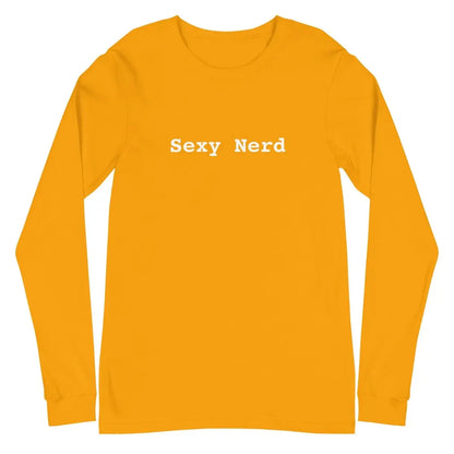 Sexy Nerd Long Sleeve T-Shirt (unisex) - Gold / M