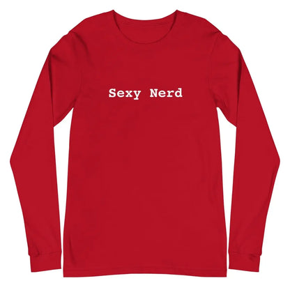 Sexy Nerd Long Sleeve T-Shirt (unisex) - Red / M