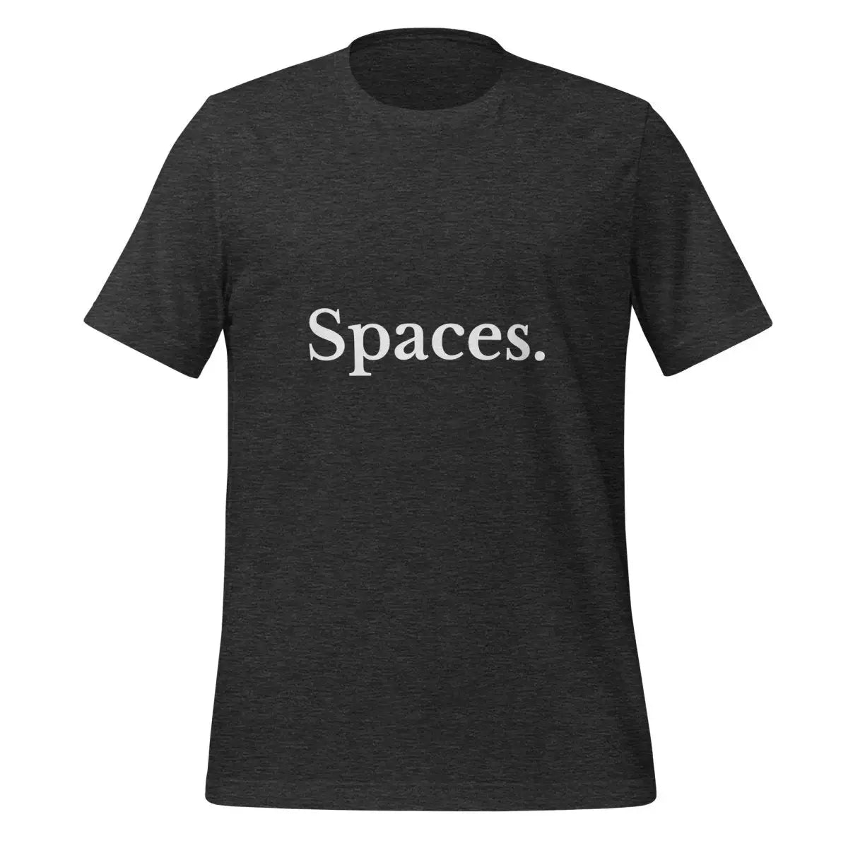 Spaces T-Shirt (unisex) - Dark Grey Heather / M