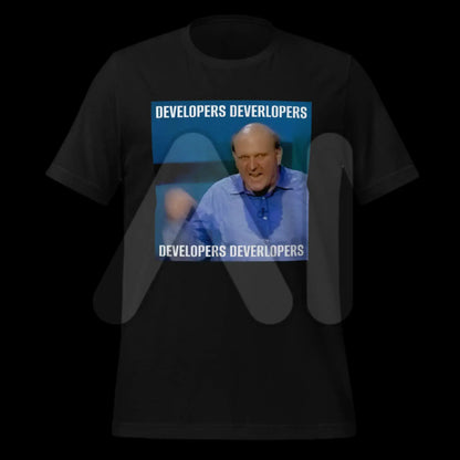 Steve Ballmer Developers x 4 T-Shirt (unisex)