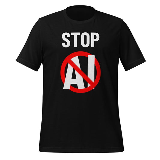 Stop AI T-Shirt 2 (unisex) - Black - AI Store