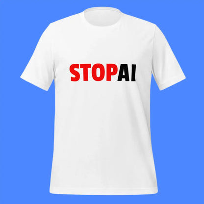 Stop AI T-Shirt 4 (unisex)