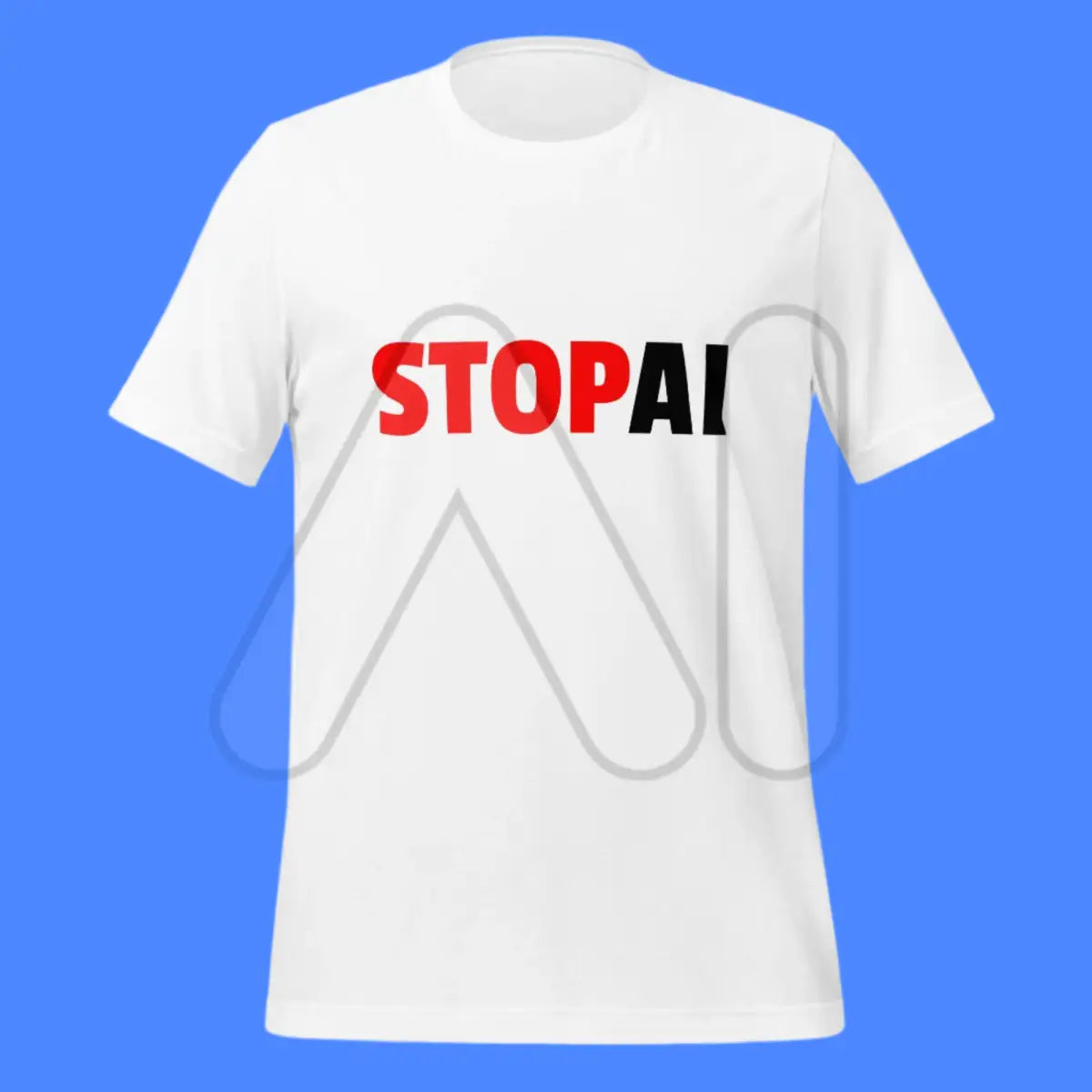 Stop AI T-Shirt 4 (unisex)