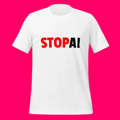 Stop AI T-Shirt 4 (unisex)