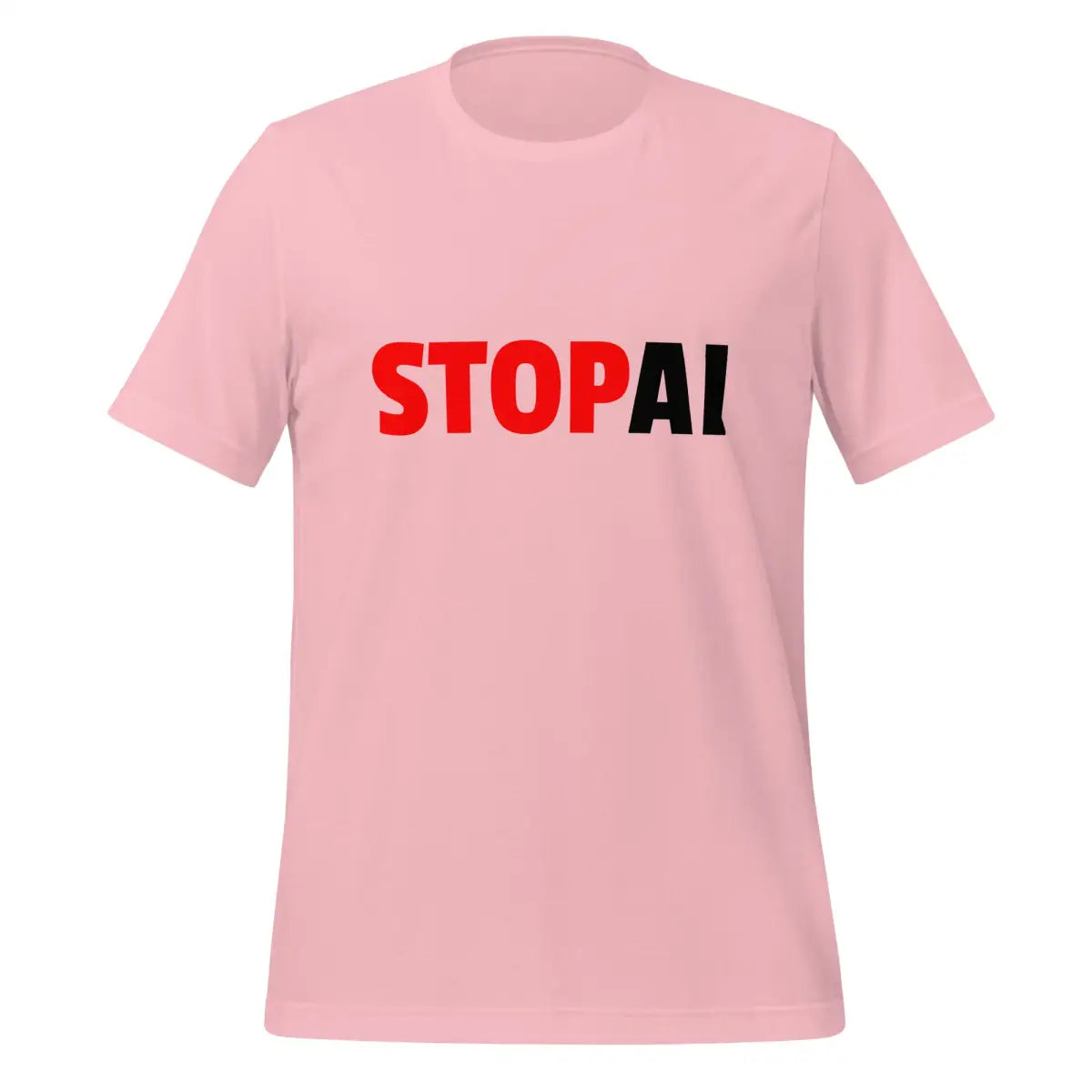 Stop AI T-Shirt 4 (unisex) - Pink / M