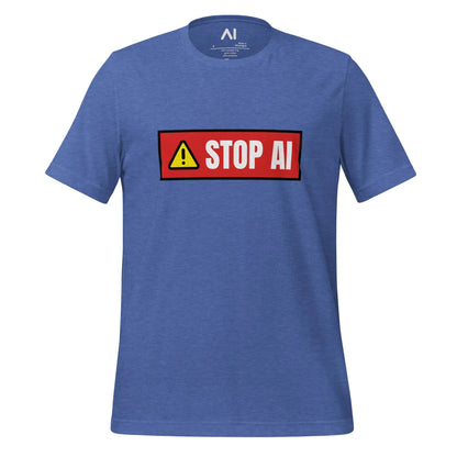 STOP AI Warning T-Shirt (unisex) - Heather True Royal / M