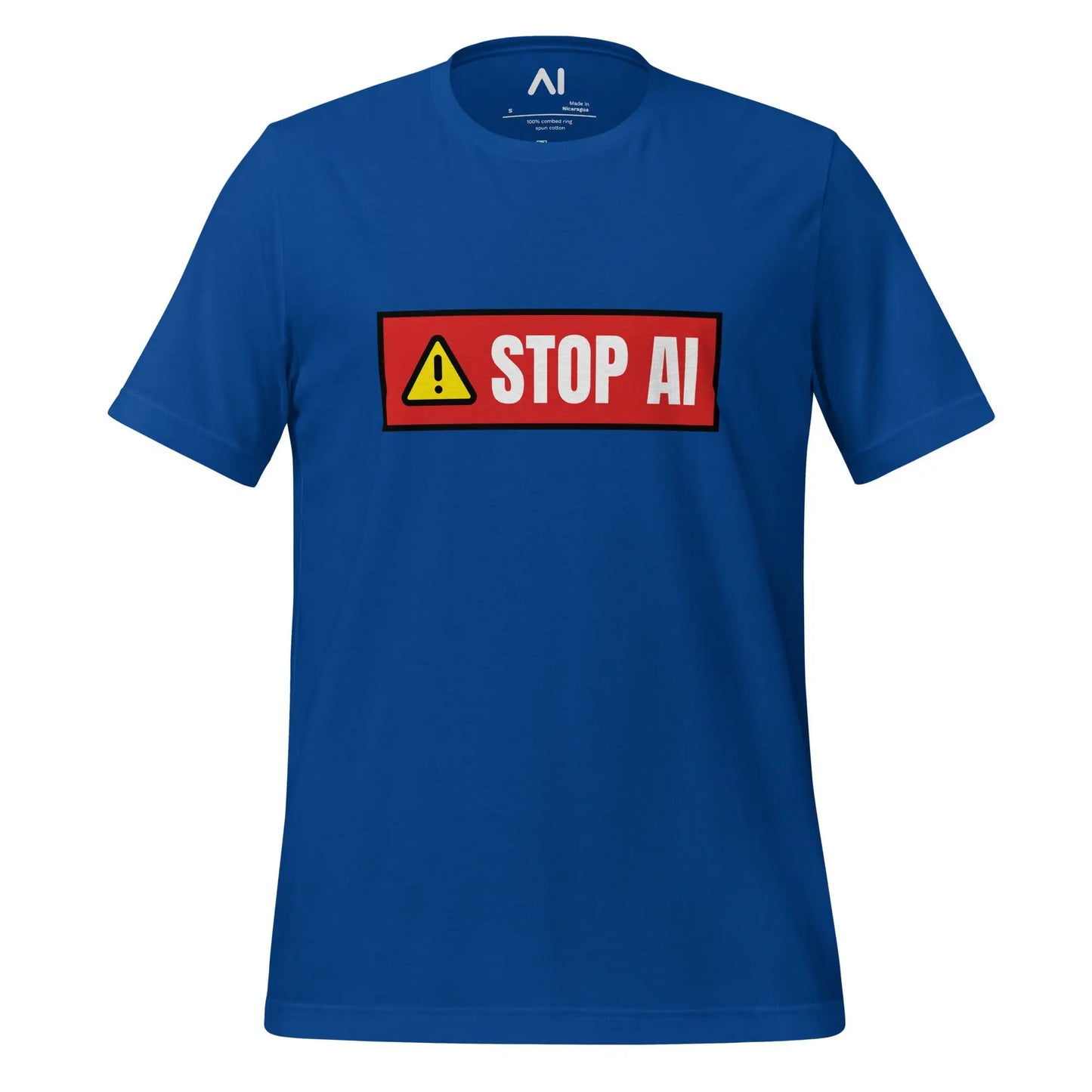 STOP AI Warning T-Shirt (unisex) - True Royal / M