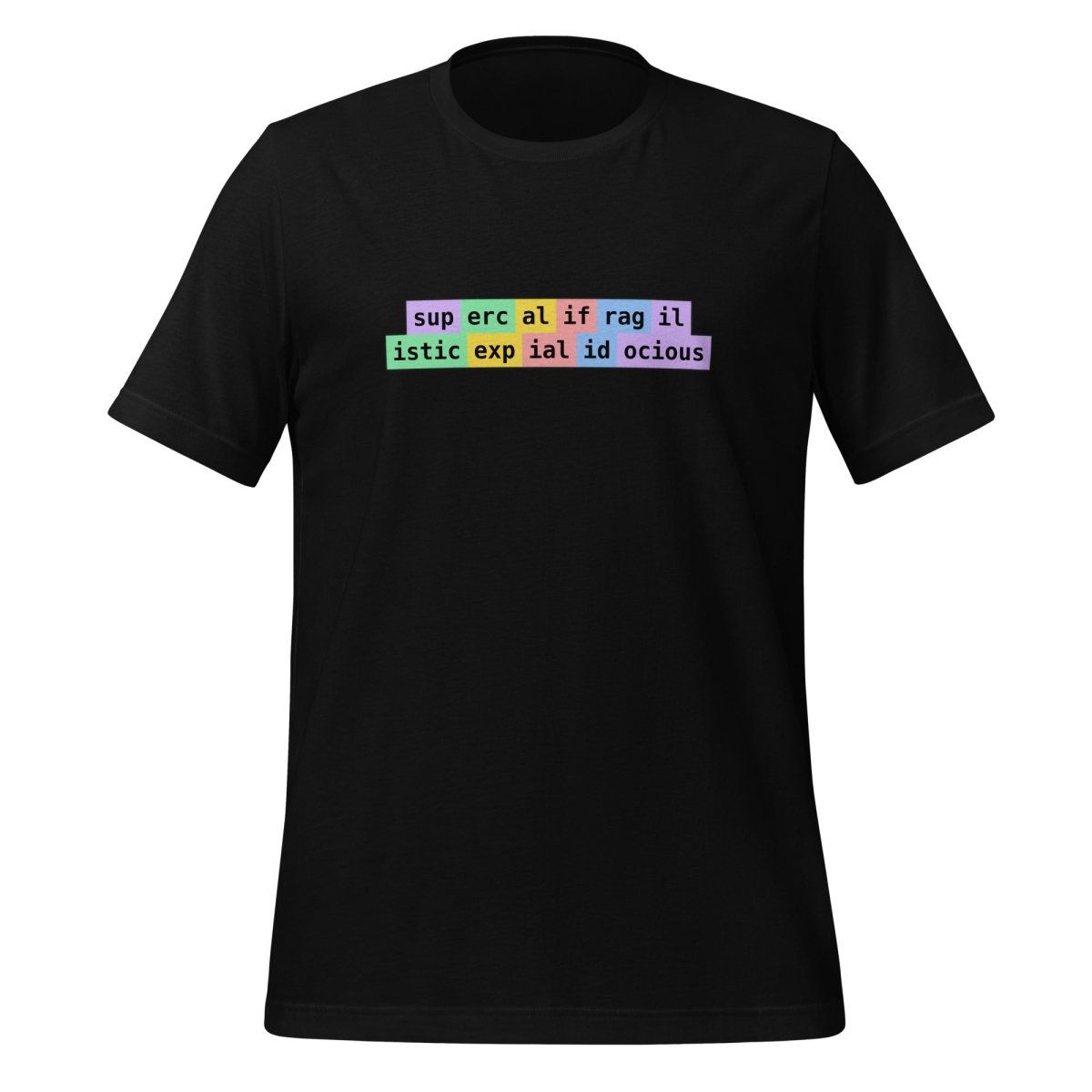 supercalifragilisticexpialidocious Tokens T-Shirt (unisex) - Black - AI Store