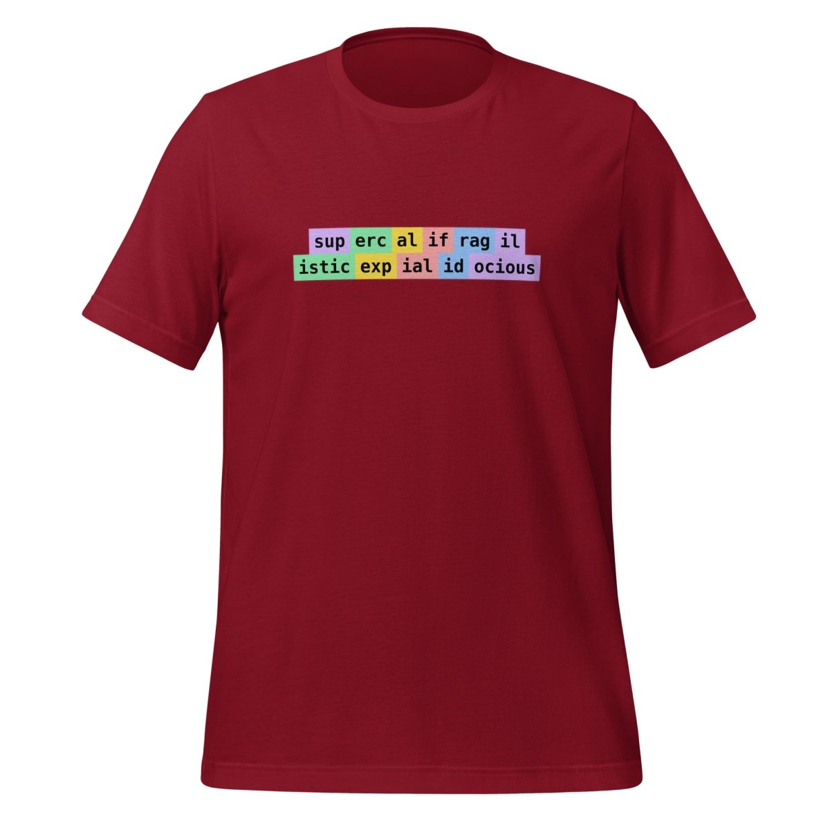 supercalifragilisticexpialidocious Tokens T-Shirt (unisex) - Cardinal - AI Store