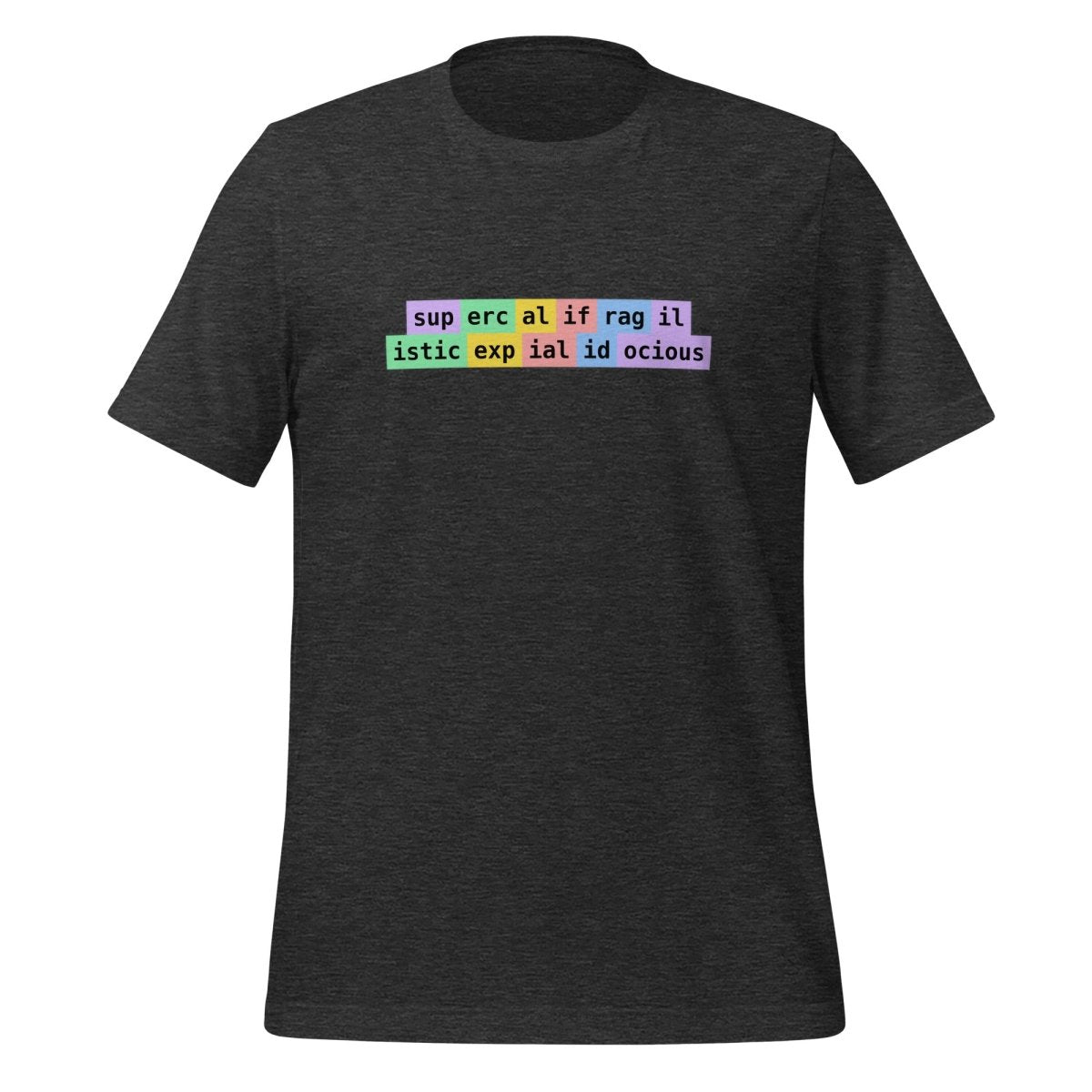 supercalifragilisticexpialidocious Tokens T-Shirt (unisex) - Dark Grey Heather - AI Store