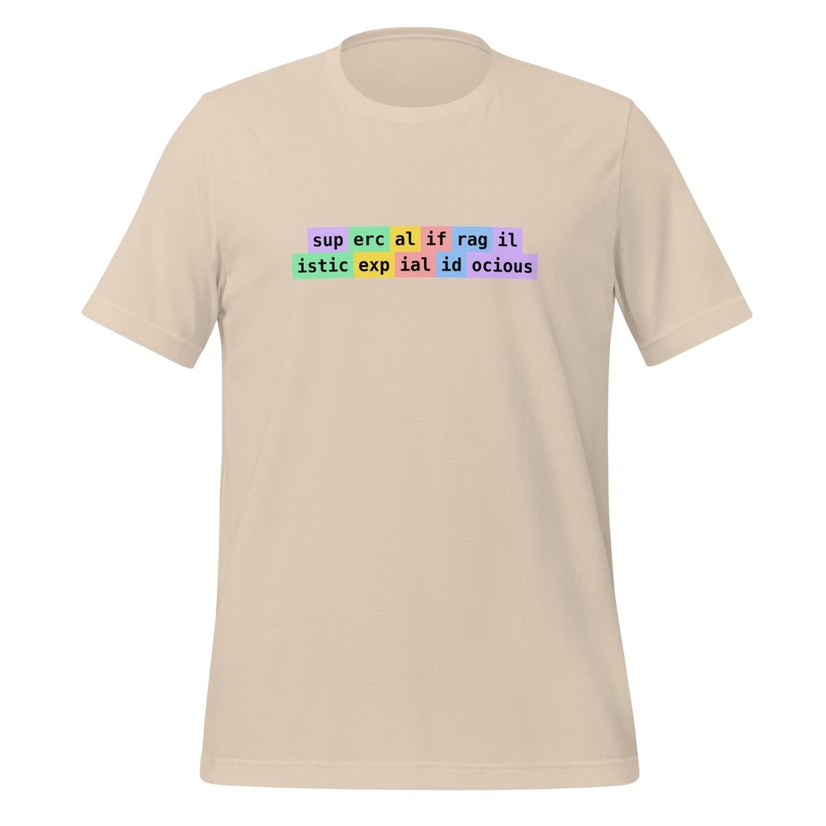 supercalifragilisticexpialidocious Tokens T-Shirt (unisex) - Soft Cream - AI Store