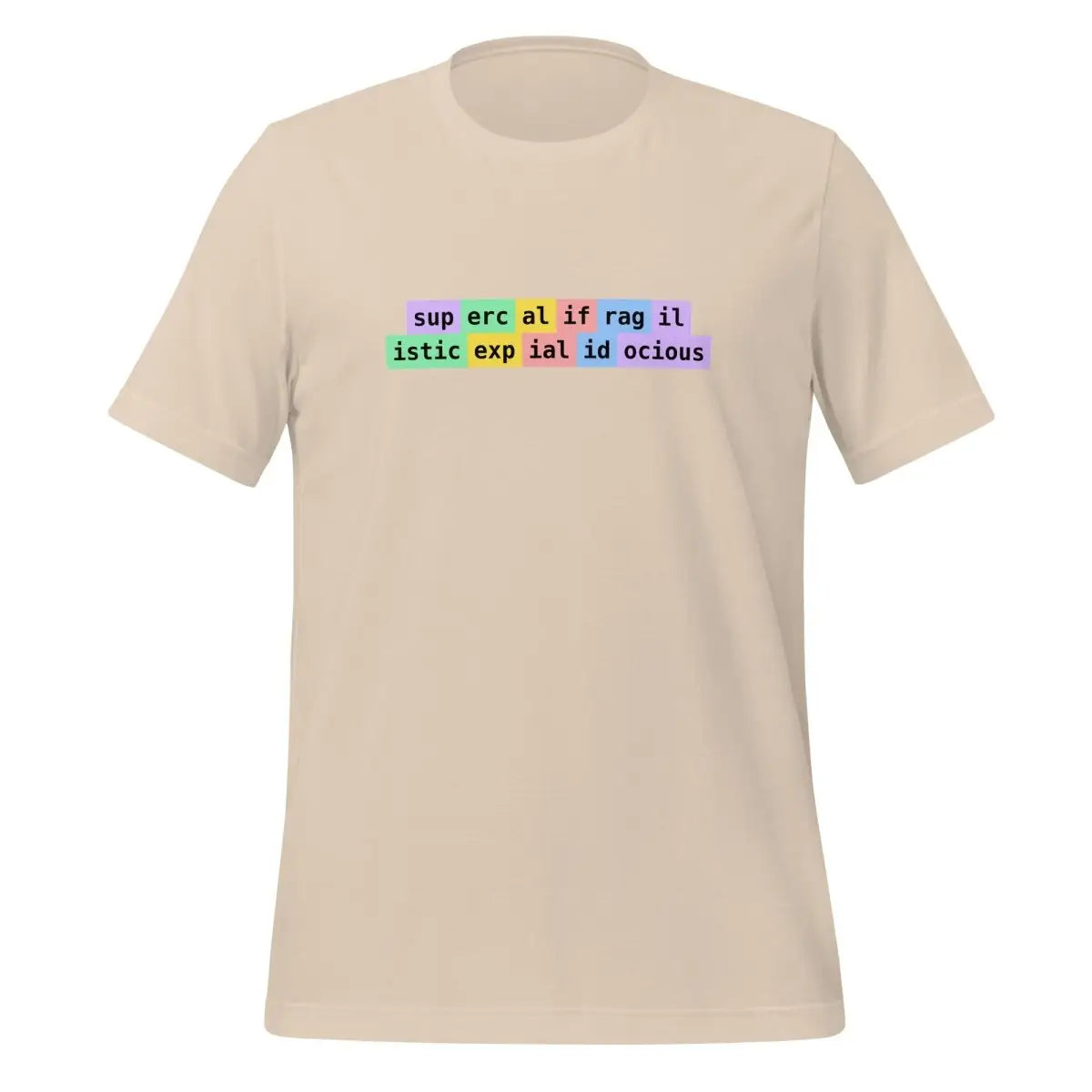 supercalifragilisticexpialidocious Tokens T-Shirt (unisex) - Soft Cream / M