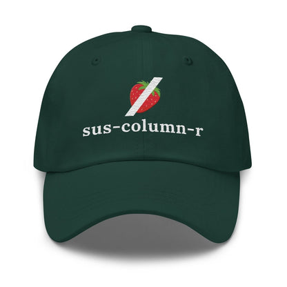 sus - column - r Grok NOT Strawberry True - Color Embroidered Cap - Spruce - AI Store