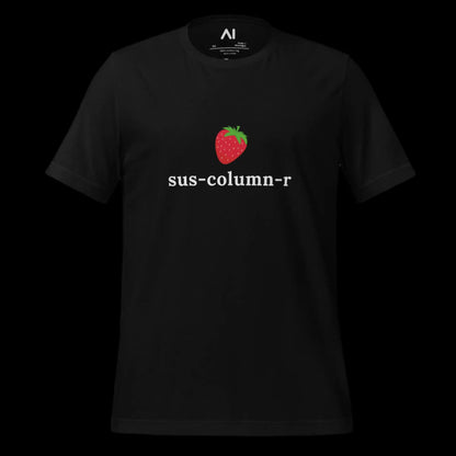 sus-column-r Strawberry T-Shirt (unisex)