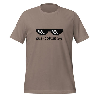 sus - column - r Thug Life T-Shirt (unisex) - Pebble - AI Store