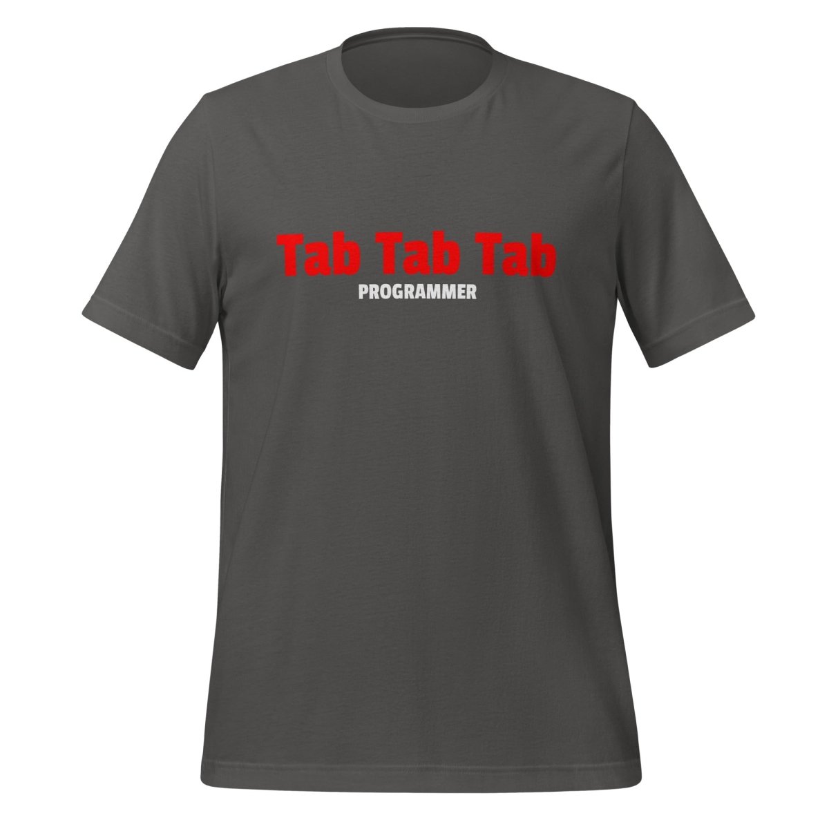 Tab Tab Tab Programmer T-Shirt (unisex) - Asphalt - AI Store