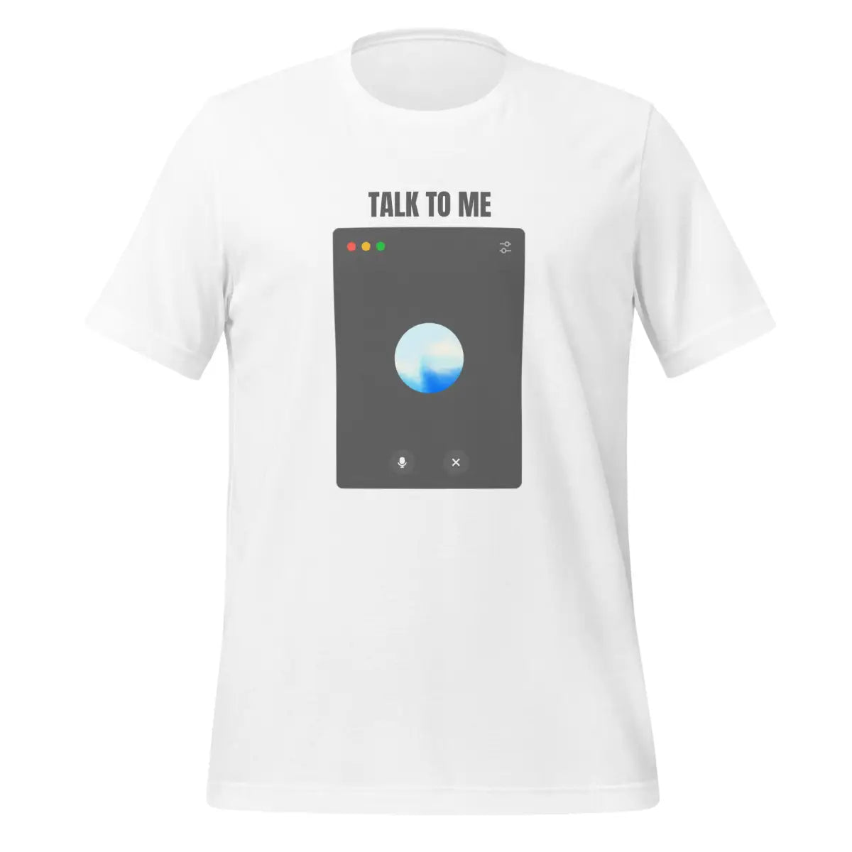 The Talk to me Advanced Voice Mode on Desktop T-shirt (unisex) White / m.