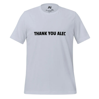 THANK YOU ALEC T-Shirt (unisex) - Light Blue / M