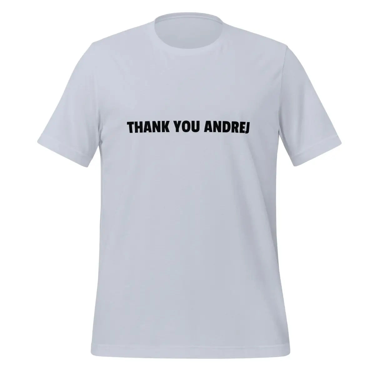 THANK YOU ANDREJ T-Shirt (unisex) - Light Blue / M