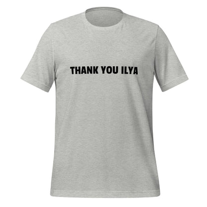 THANK YOU ILYA T - Shirt (unisex) - Athletic Heather - AI Store