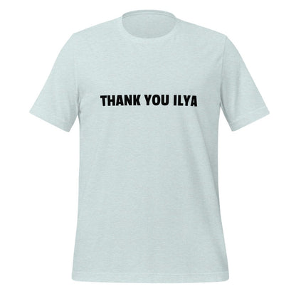 THANK YOU ILYA T - Shirt (unisex) - Heather Prism Ice Blue - AI Store