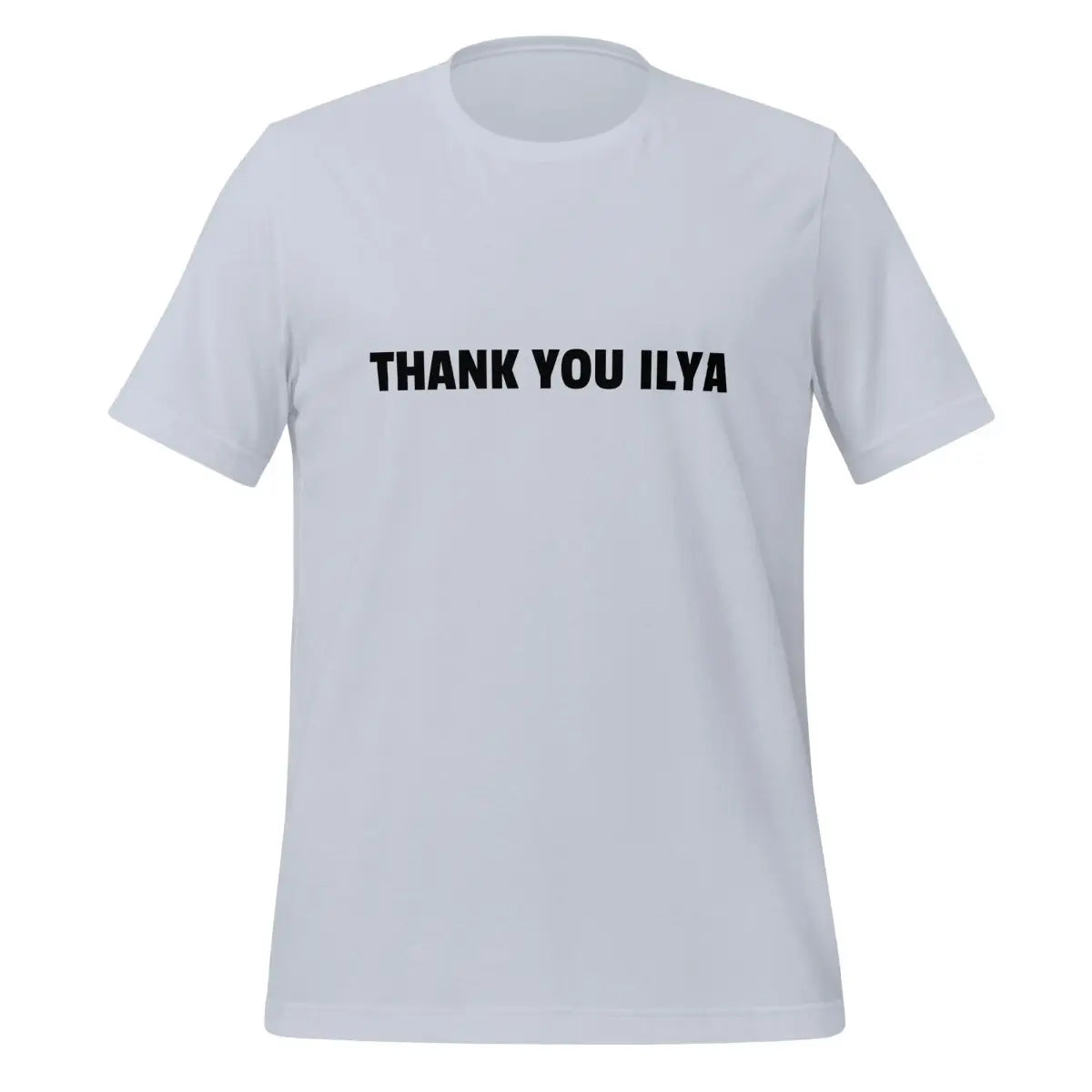 THANK YOU ILYA T-Shirt (unisex) - Light Blue / M