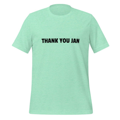 THANK YOU JAN T-Shirt (unisex) - Heather Mint - AI Store