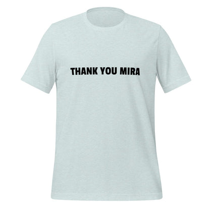 THANK YOU MIRA T-Shirt (unisex) - Heather Prism Ice Blue - AI Store