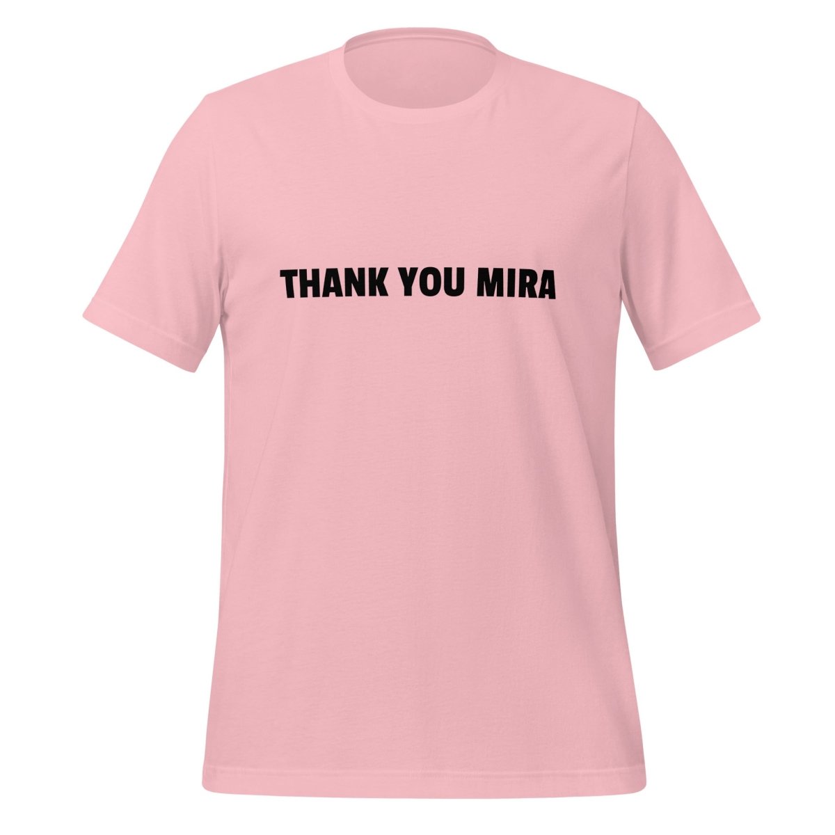 THANK YOU MIRA T-Shirt (unisex) - Pink - AI Store