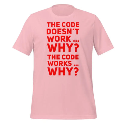 The code doesn’t work why? T-Shirt 1 (unisex) - Pink / M