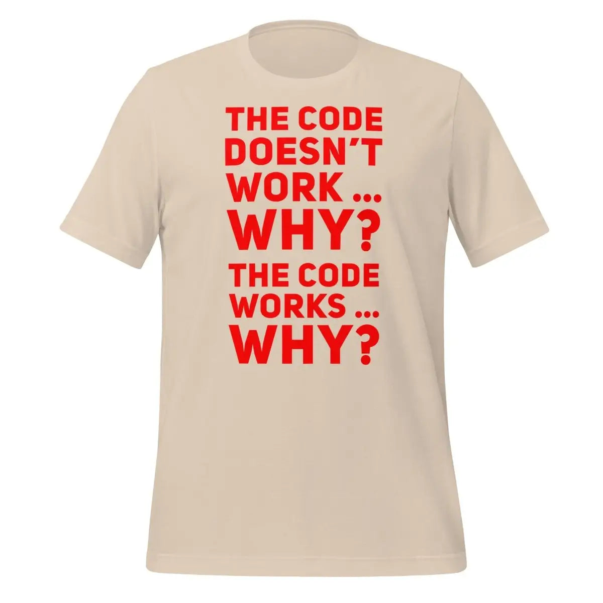 The code doesn’t work why? T-Shirt 1 (unisex) - Soft Cream / M