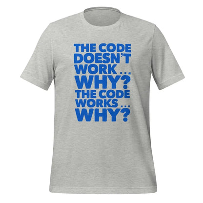 The code doesn’t work why? T-Shirt 2 (unisex) - Athletic Heather / M