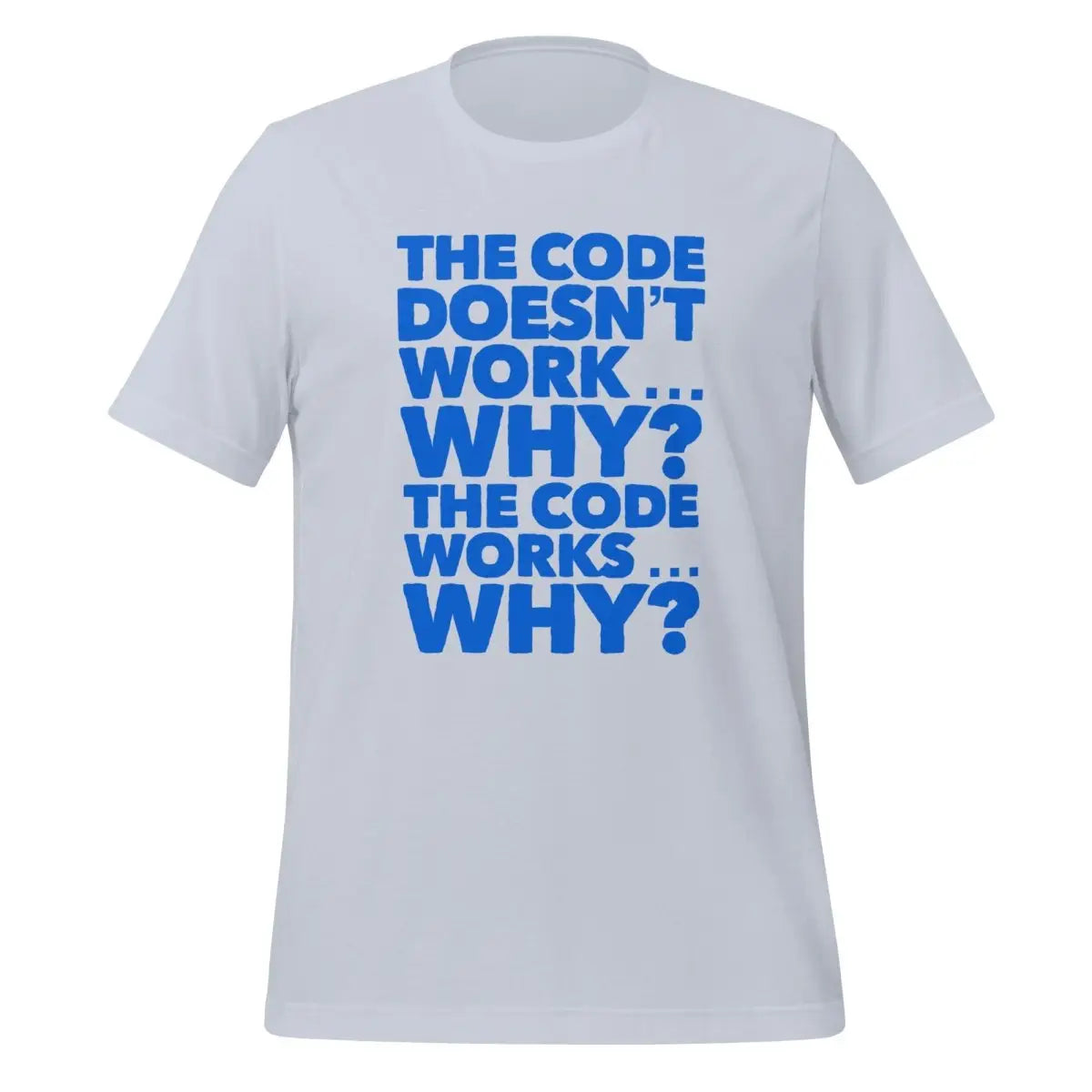 The code doesn’t work why? T-Shirt 2 (unisex) - Light Blue / M