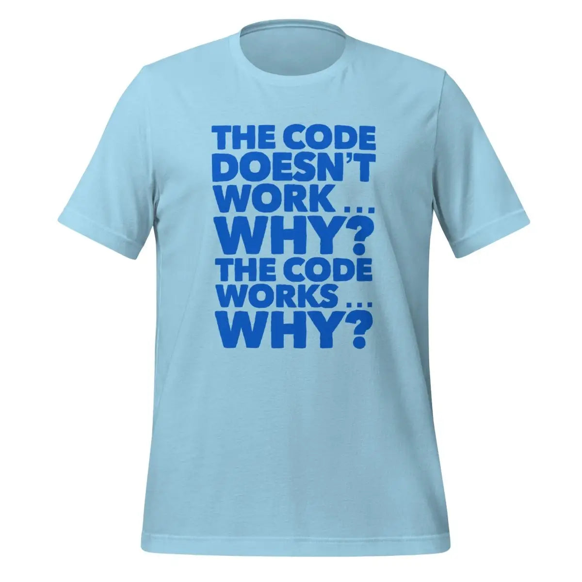 The code doesn’t work why? T-Shirt 2 (unisex) - Ocean Blue / M