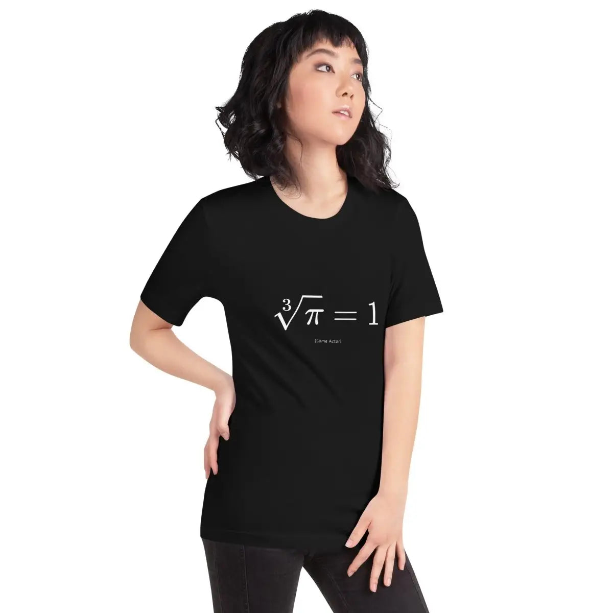 The Cube Root of Pi Equals 1 T-Shirt (unisex)