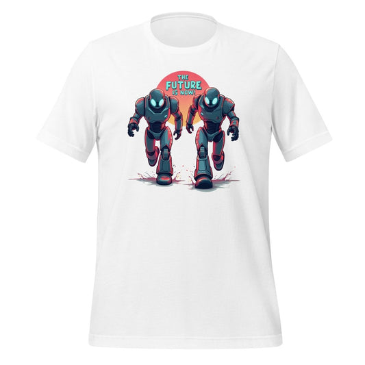 "THE FUTURE IS NOW!" Robots T-Shirt (unisex) - White - AI Store