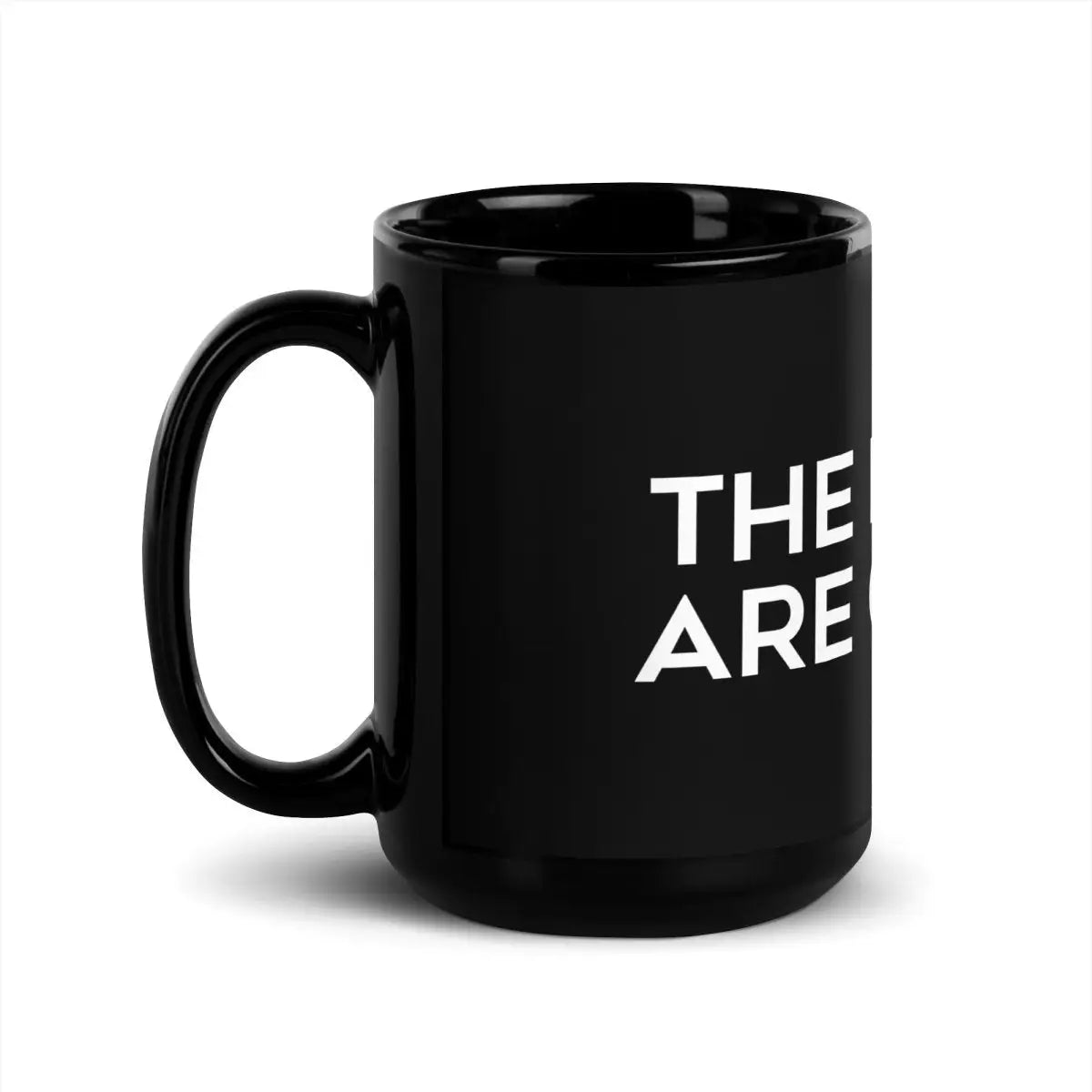 The Robots Are Coming Black Glossy Mug 1