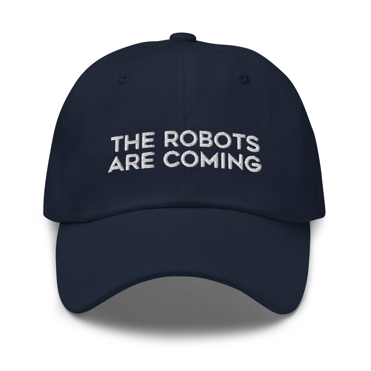 The Robots Are Coming Embroidered Cap (unisex) - Navy - AI Store