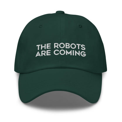 The Robots Are Coming Embroidered Cap (unisex) - Spruce - AI Store