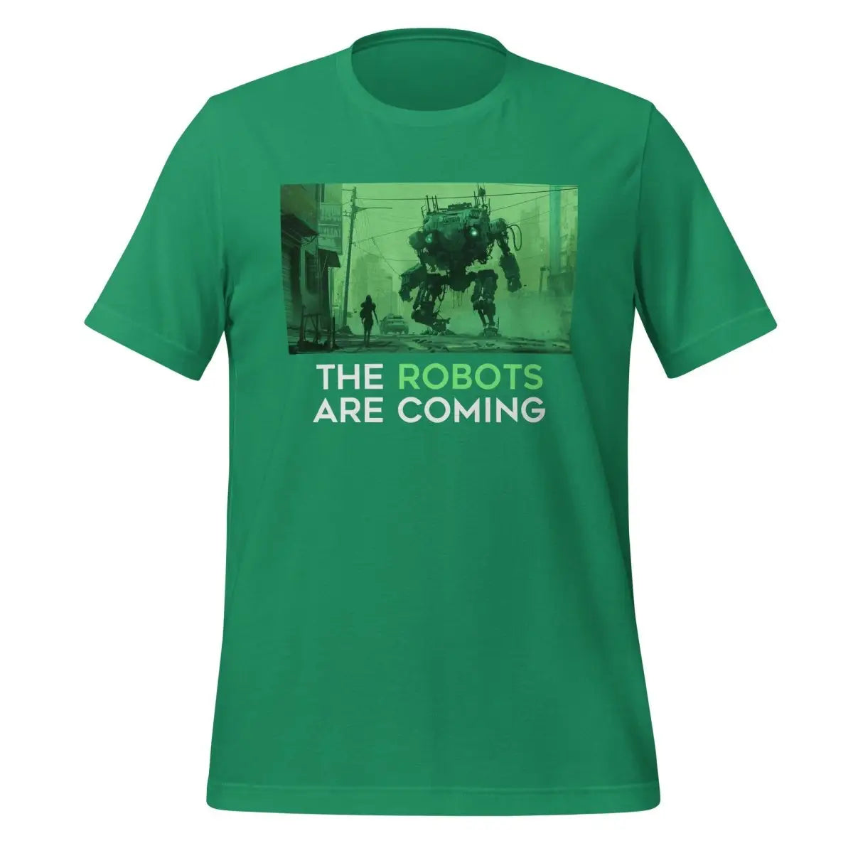 The Robots Are Coming (Green) T-Shirt 1.1 (unisex) - Kelly / M