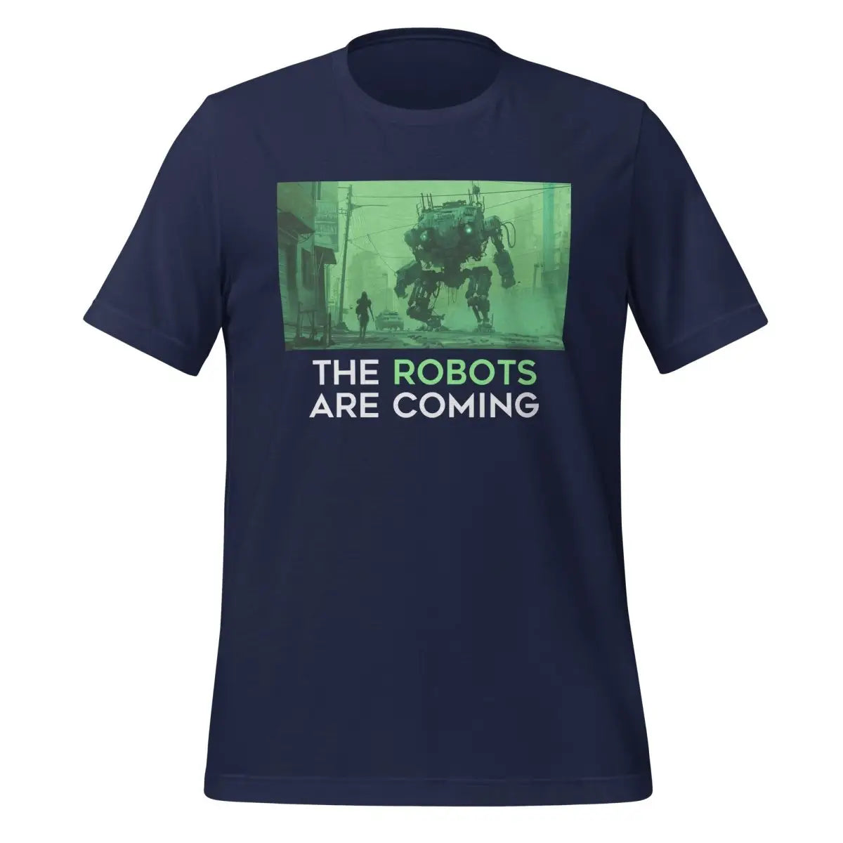 The Robots Are Coming (Green) T-Shirt 1.1 (unisex) - Navy / M