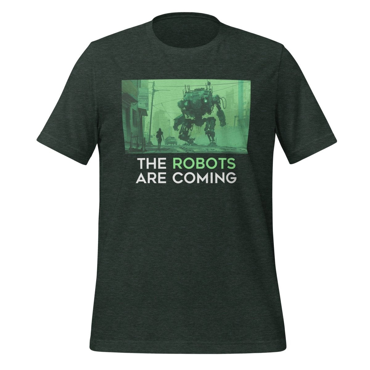 The Robots Are Coming (Green) T-Shirt 1.1 (unisex) - Heather Forest - AI Store