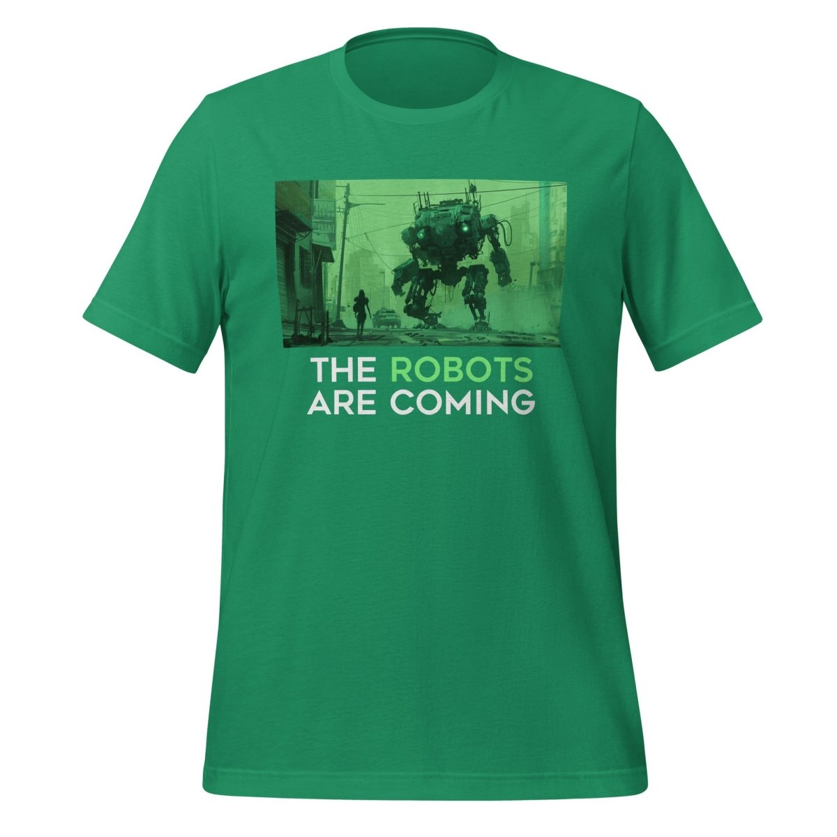 The Robots Are Coming (Green) T-Shirt 1.1 (unisex) - Kelly - AI Store