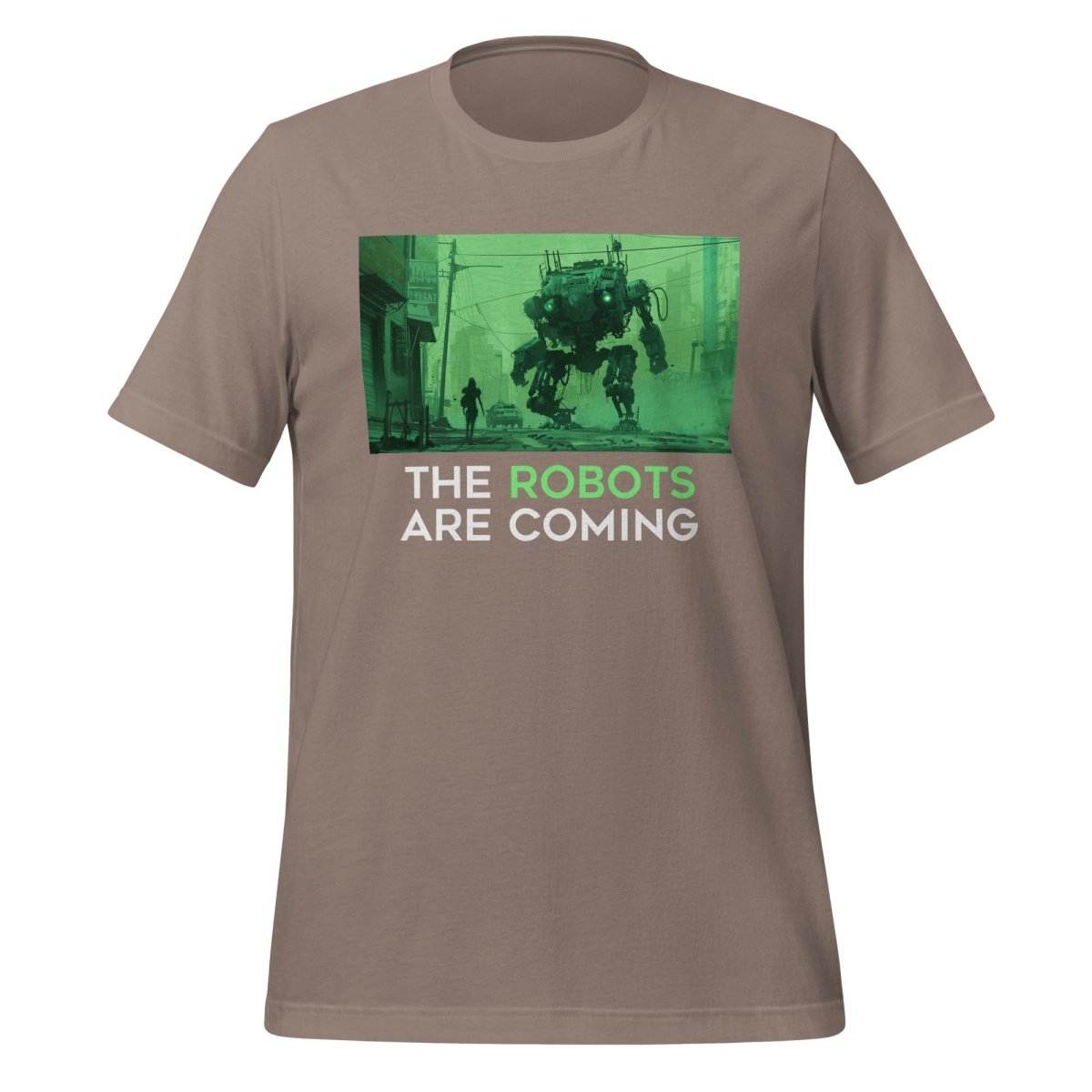 The Robots Are Coming (Green) T-Shirt 1.1 (unisex) - Pebble - AI Store