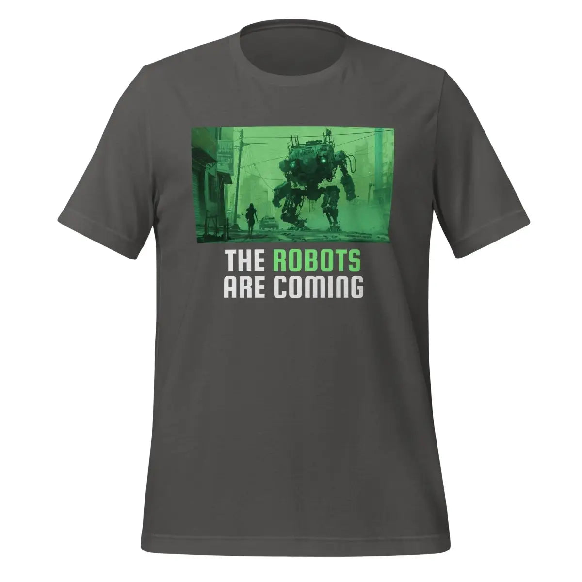 The Robots Are Coming (Green) T-Shirt 2.1 (unisex) - Asphalt / M