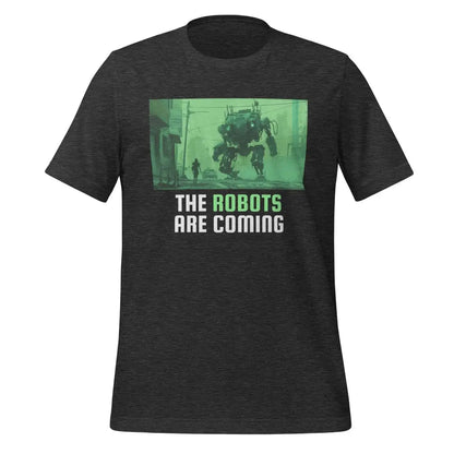 The Robots Are Coming (Green) T-Shirt 2.1 (unisex) - Dark Grey Heather / M