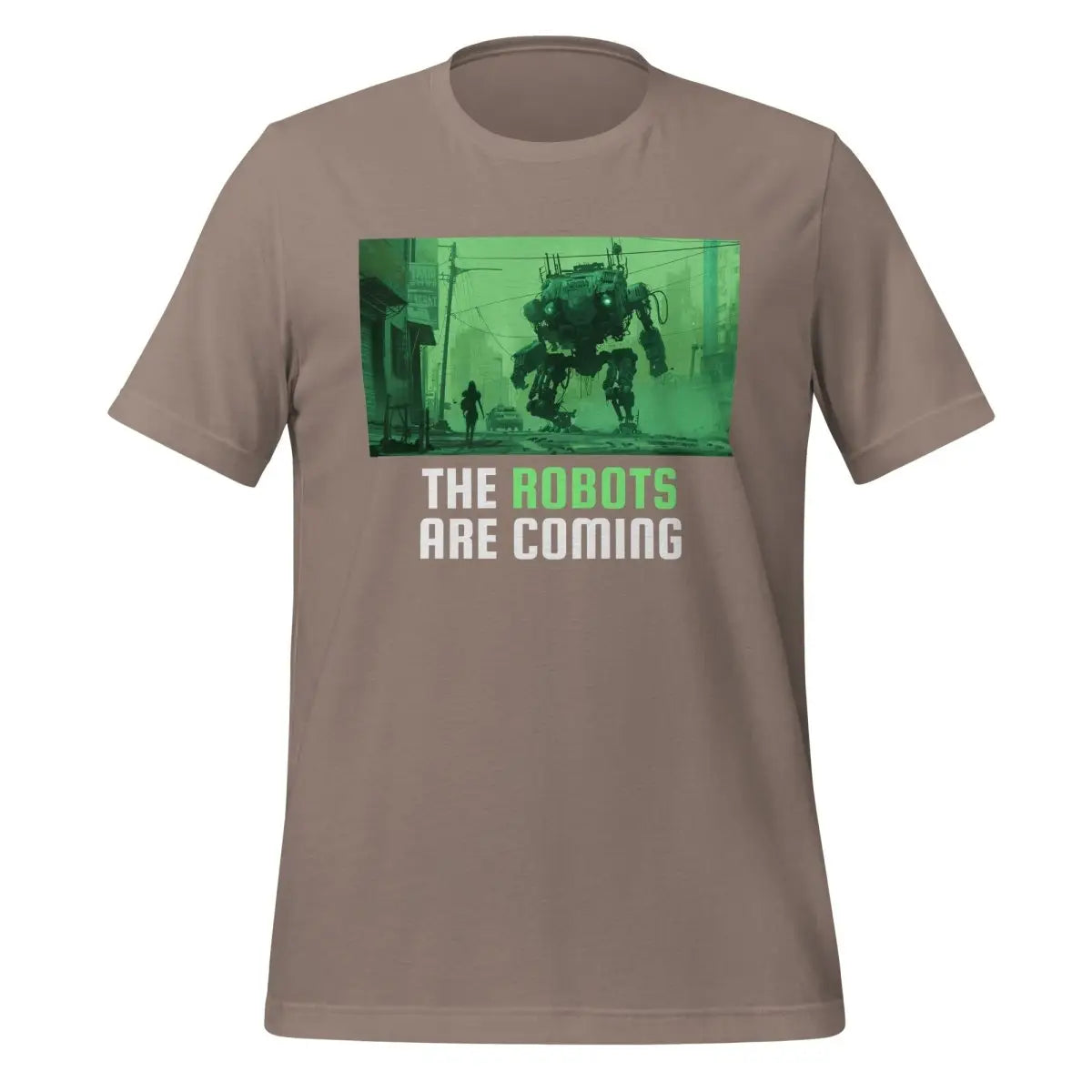 The Robots Are Coming (Green) T-Shirt 2.1 (unisex) - Pebble / M