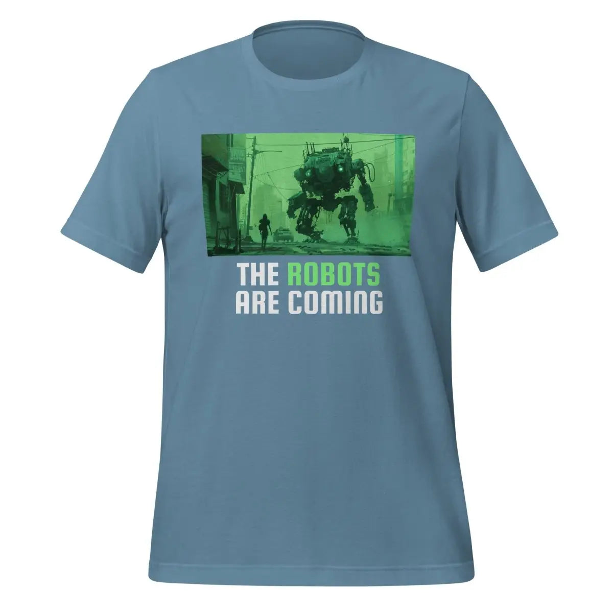 The Robots Are Coming (Green) T-Shirt 2.1 (unisex) - Steel Blue / M